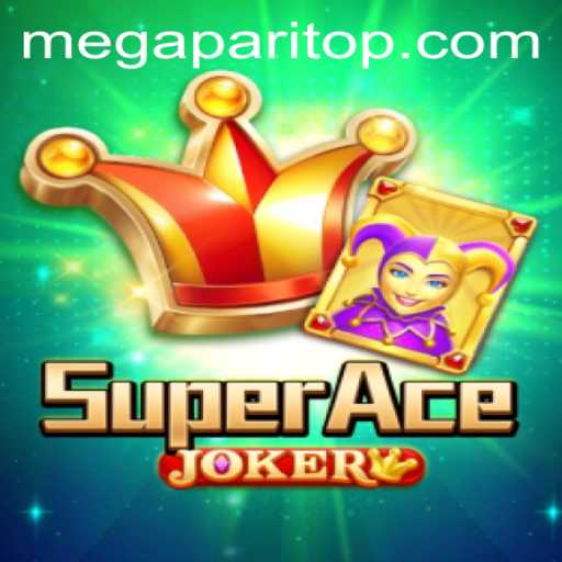 Exploring the Exciting World of SuperAceJoker at Megapari